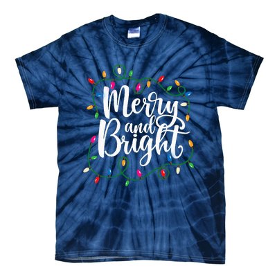 Funny Merry And Bright Christmas Lights Xmas Holiday Tie-Dye T-Shirt