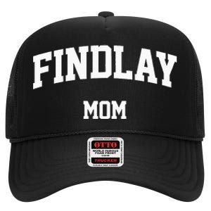 Findlay Mom Athletic Arch College University Alumni High Crown Mesh Back Trucker Hat