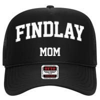 Findlay Mom Athletic Arch College University Alumni High Crown Mesh Back Trucker Hat