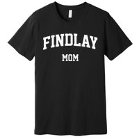 Findlay Mom Athletic Arch College University Alumni Premium T-Shirt