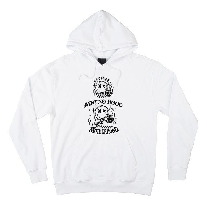 Funny Mom Aint No Hood Like Motherhood Funny Mothers Day Hoodie