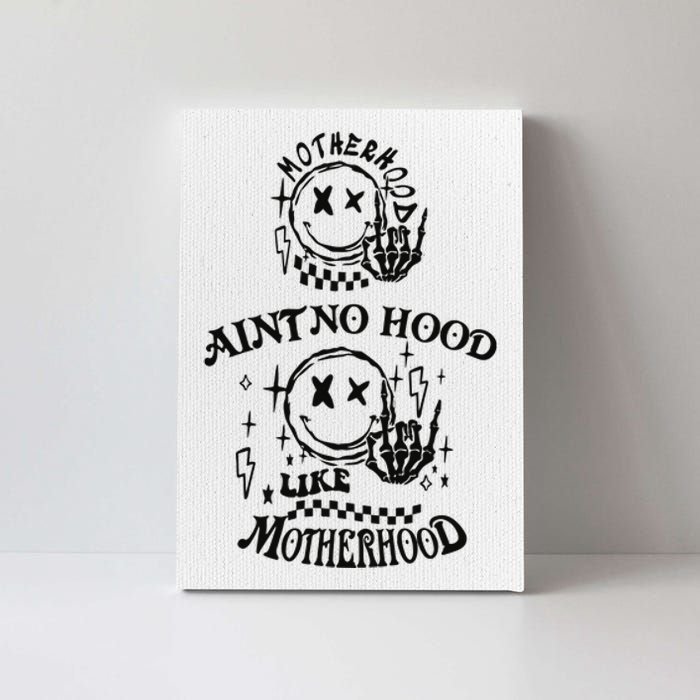 Funny Mom Aint No Hood Like Motherhood Funny Mothers Day Canvas