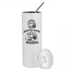 Funny Mom Aint No Hood Like Motherhood Funny Mothers Day Stainless Steel Tumbler