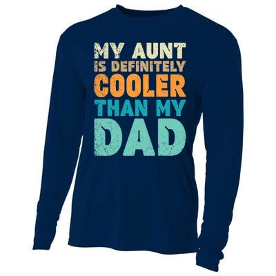 Funny My Aunt Is Definitely Cooler Than My Dad Cool Auntie Cooling Performance Long Sleeve Crew