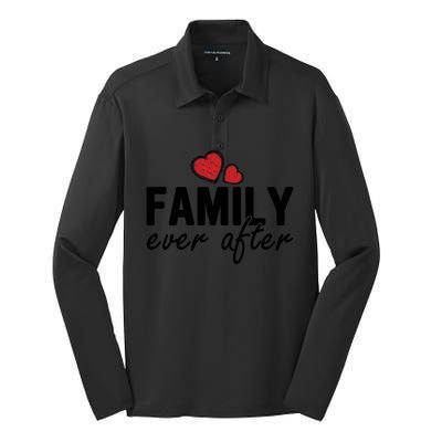 Family Matching Adoption Dad Mom Family Ever After Great Gift Silk Touch Performance Long Sleeve Polo