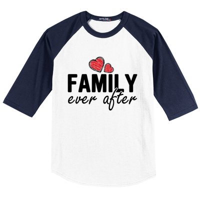 Family Matching Adoption Dad Mom Family Ever After Great Gift Baseball Sleeve Shirt