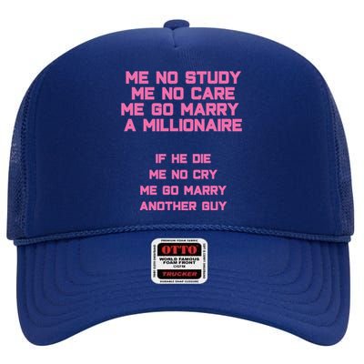 Funny Marry A Millionaire Cute Gift High Crown Mesh Back Trucker Hat