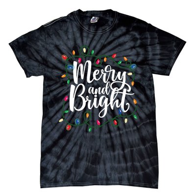 Funny Merry And Bright Christmas Lights Xmas Holiday Tie-Dye T-Shirt