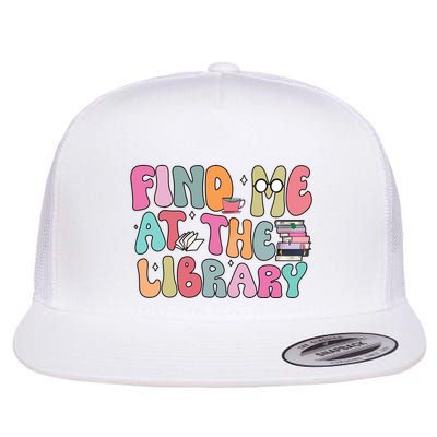 Find Me At The Library Flat Bill Trucker Hat