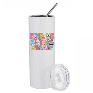 Find Me At The Library Stainless Steel Tumbler