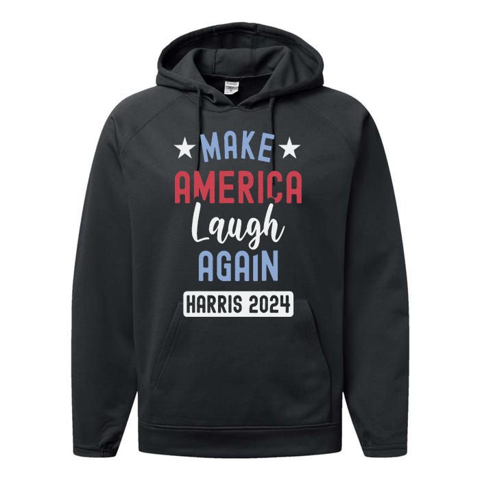 Funny Make America Laugh Again President 2024 Performance Fleece Hoodie