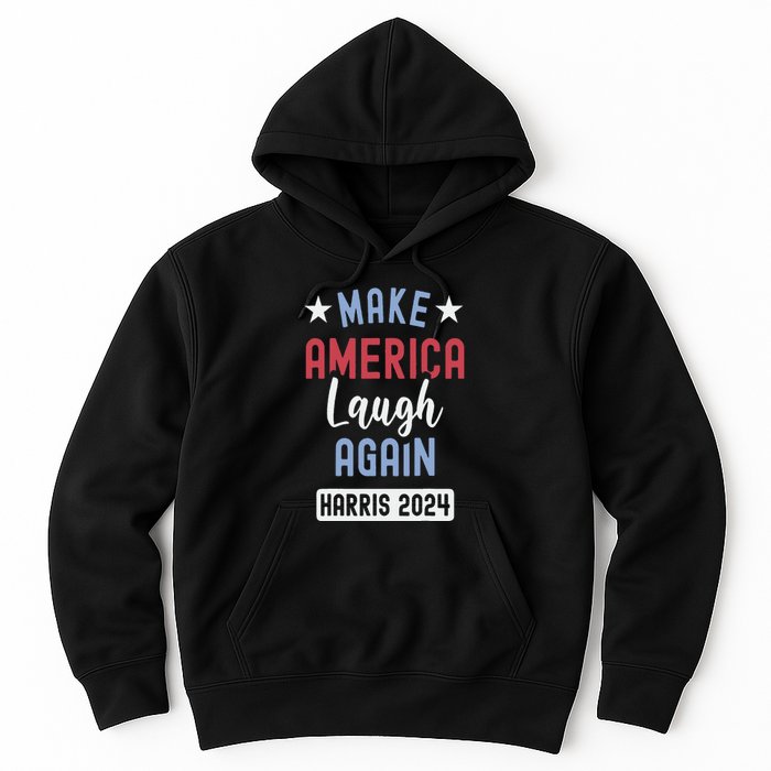 Funny Make America Laugh Again President 2024 Hoodie