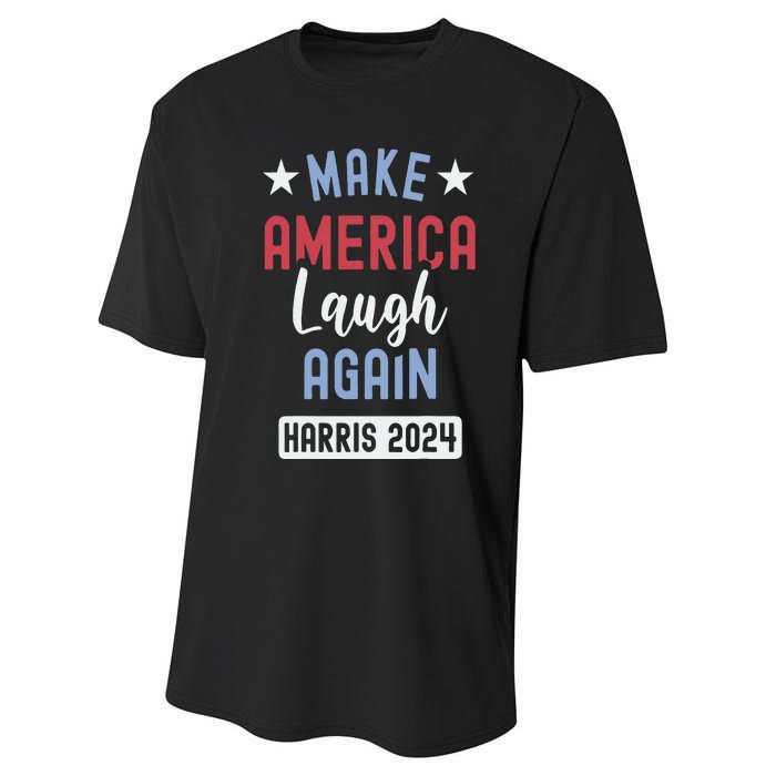 Funny Make America Laugh Again President 2024 Performance Sprint T-Shirt