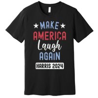 Funny Make America Laugh Again President 2024 Premium T-Shirt