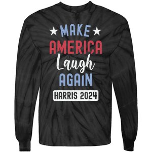 Funny Make America Laugh Again President 2024 Tie-Dye Long Sleeve Shirt