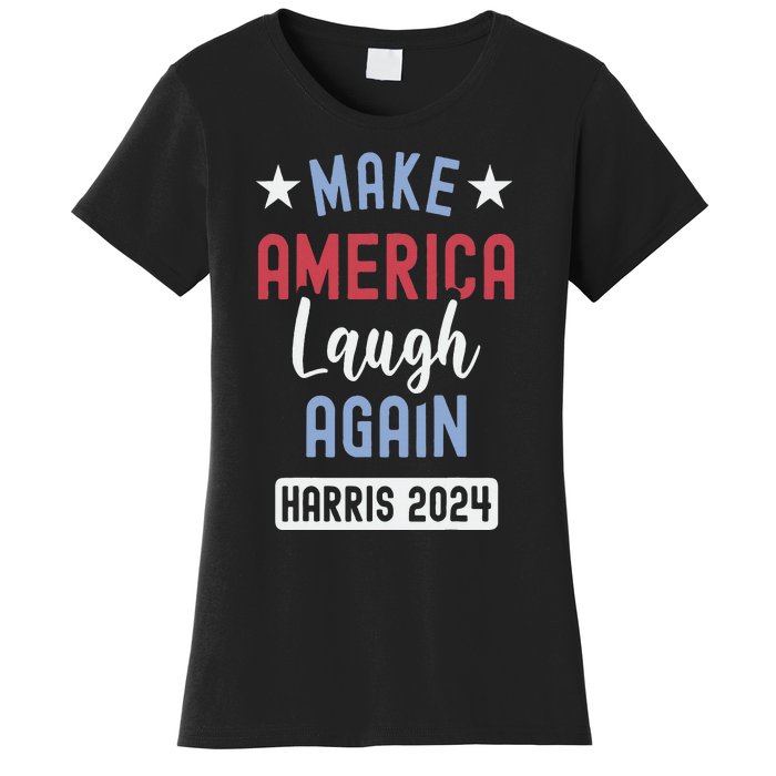 Funny Make America Laugh Again President 2024 Women's T-Shirt