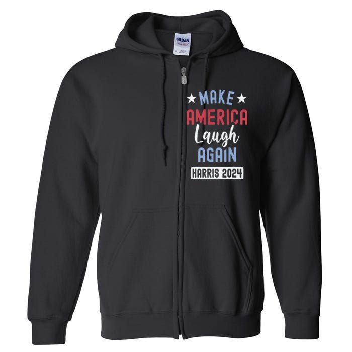 Funny Make America Laugh Again President 2024 Full Zip Hoodie