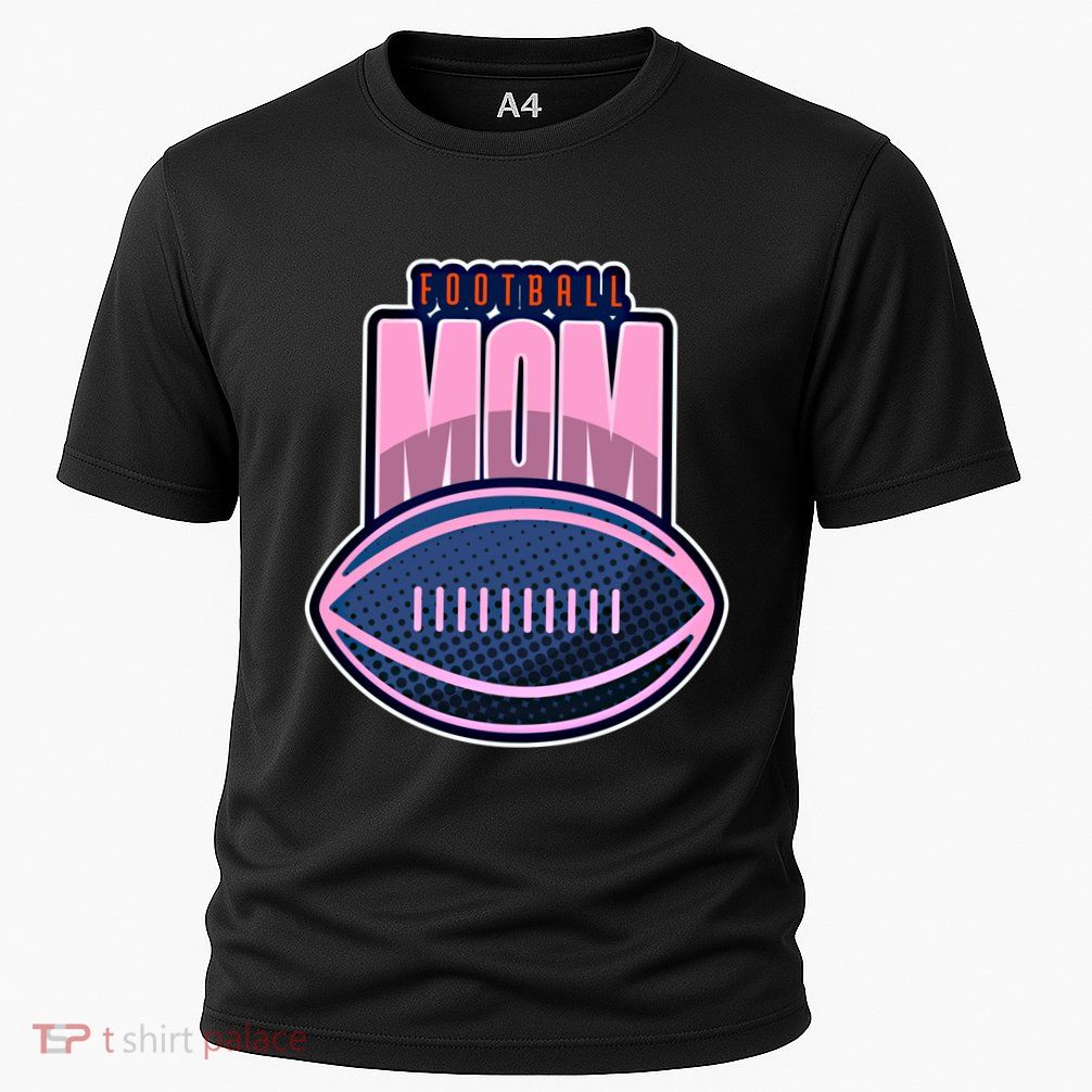 Football Mom American Football Supporter Cool Gift Performance Shirt