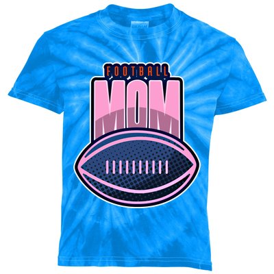 Football Mom American Football Supporter Cool Gift Kids Tie-Dye T-Shirt