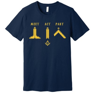 Freemason Meet Act And Part Mason Masonic Fathers Day Gift Premium T-Shirt