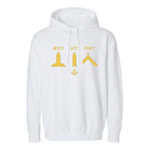 Freemason Meet Act And Part Mason Masonic Fathers Day Gift Garment-Dyed Fleece Hoodie