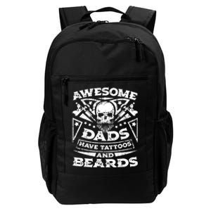 Funny Mens Awesome Dads Have Tattoos And Beards Gift Daily Commute Backpack