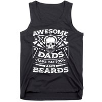 Funny Mens Awesome Dads Have Tattoos And Beards Gift Tank Top