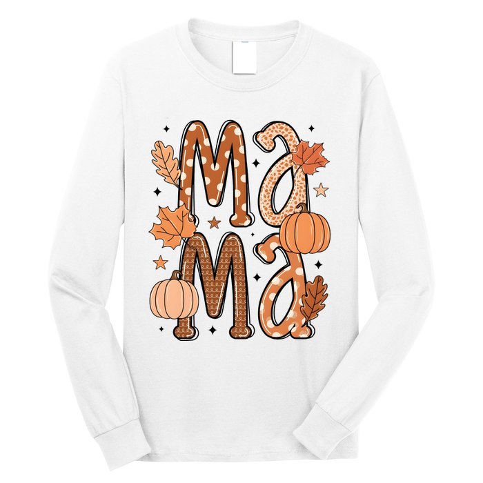 Fall Mama Autumn Leaves Pumpkin Long Sleeve Shirt