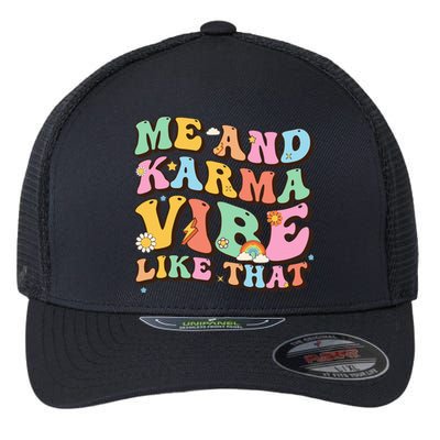 Funny Me And Karma Vibe Like That Groovy Lover Hippie Boho Flexfit Unipanel Trucker Cap