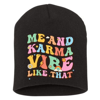 Funny Me And Karma Vibe Like That Groovy Lover Hippie Boho Short Acrylic Beanie