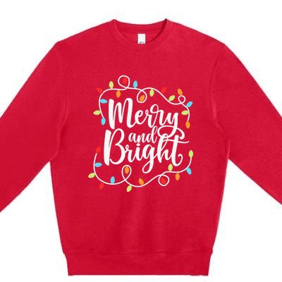 Funny Merry and Bright Christmas Lights Xmas Holiday Premium Crewneck Sweatshirt