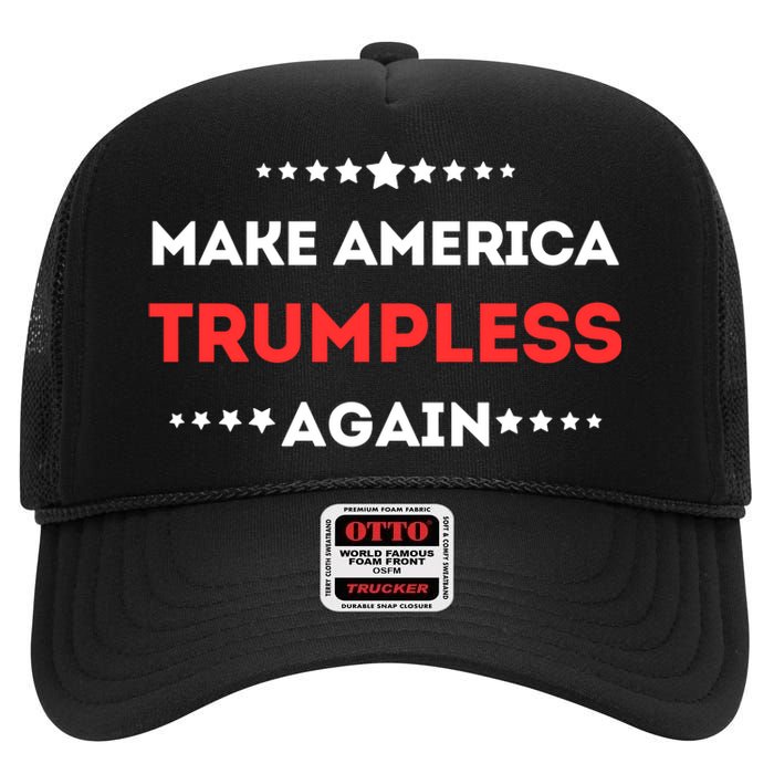 Funny Make America Trumpless Again In 2024 High Crown Mesh Back Trucker Hat