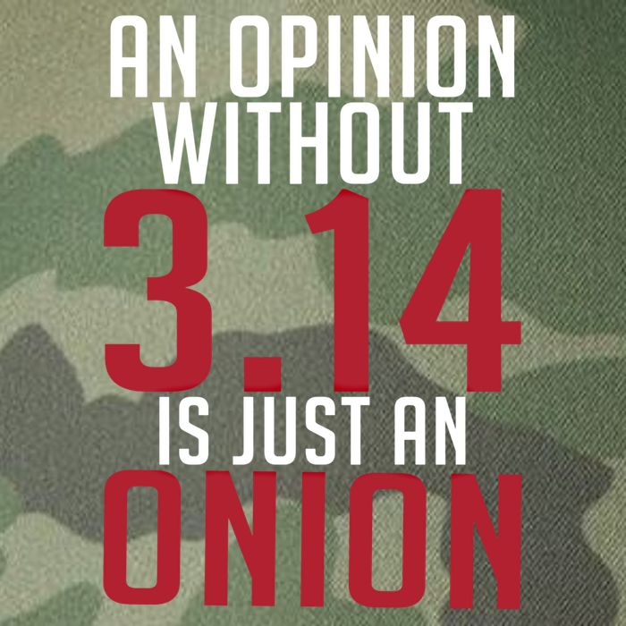 Funny Math An Opinion Without 3 14 Just Onion Pi Day Gift Legacy Tie Dye Trucker Hat