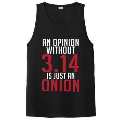 Funny Math An Opinion Without 3 14 Just Onion Pi Day Gift PosiCharge Competitor Tank