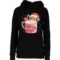 Funny Merry And Bright Christmas Gingerbread Man Hot Cocoa Womens Funnel Neck Pullover Hood