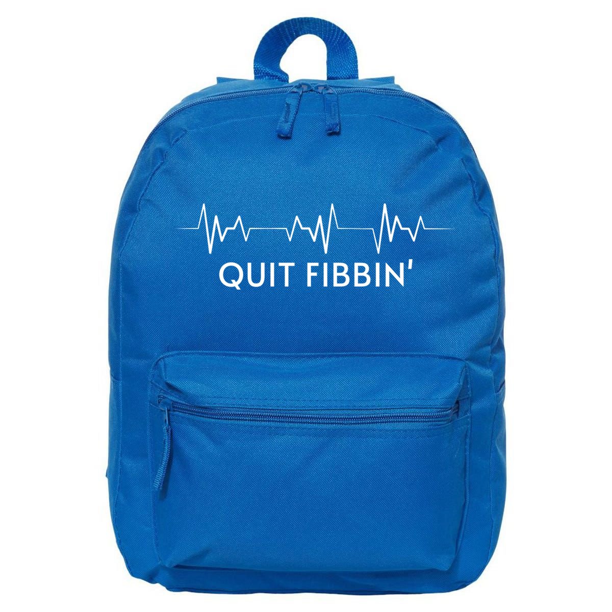 Funny Medical Atrial Fibrillation Great Gift Nurse Quit Fibbin Great Gift 16 in Basic Backpack