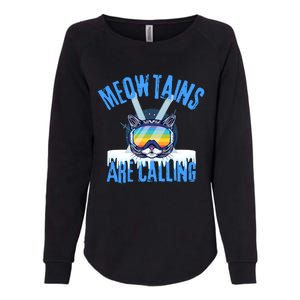 Funny Meowtains Are Calling Gift For Skier Womens California Wash Sweatshirt