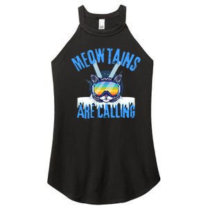 Funny Meowtains Are Calling Gift For Skier Women's Perfect Tri Rocker Tank