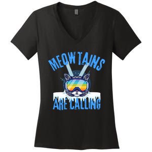 Funny Meowtains Are Calling Gift For Skier Women's V-Neck T-Shirt