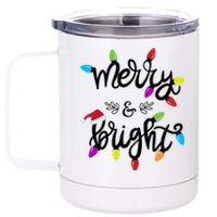 Funny Merry And Bright Christmas Lights Gift 12 oz Stainless Steel Tumbler Cup