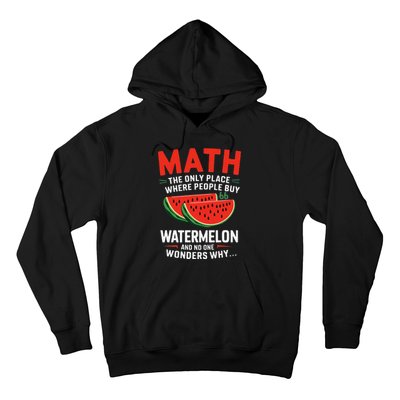 Funny Math And Watermelons Mathematics Calculation Numbers Hoodie