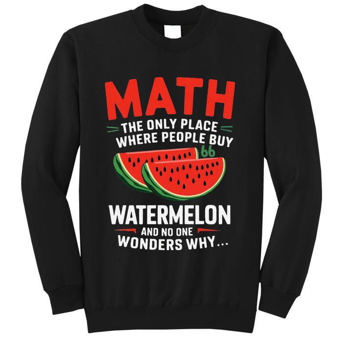Funny Math And Watermelons Mathematics Calculation Numbers Sweatshirt