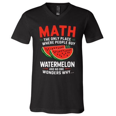 Funny Math And Watermelons Mathematics Calculation Numbers V-Neck T-Shirt