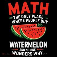 Funny Math And Watermelons Mathematics Calculation Numbers Button