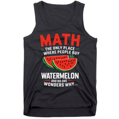 Funny Math And Watermelons Mathematics Calculation Numbers Tank Top