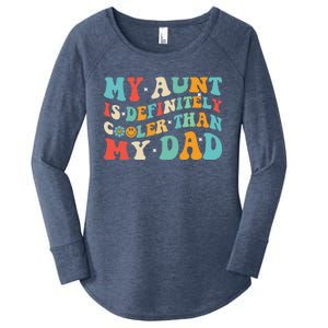 Funny My Aunt Is Definitely Cooler Than My Dad Auntie Niece Women's Perfect Tri Tunic Long Sleeve Shirt