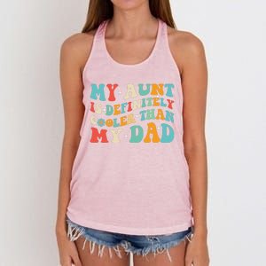 Funny My Aunt Is Definitely Cooler Than My Dad Auntie Niece Women's Knotted Racerback Tank