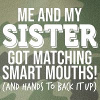 Funny Me And My Sister Got Matching Smart Mouths And Hands To Back It Up Legacy Tie Dye Trucker Hat