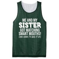 Funny Me And My Sister Got Matching Smart Mouths And Hands To Back It Up Mesh Reversible Basketball Jersey Tank
