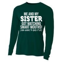 Funny Me And My Sister Got Matching Smart Mouths And Hands To Back It Up Cooling Performance Long Sleeve Crew